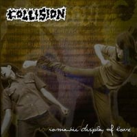 Collision - Romantic Display Of Love (2003)