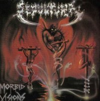 Sepultura - Morbid Visions [First edition on CD, 1987] (1986)  Lossless