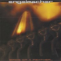 Engelmacher - Birds Of A Feather (2007)