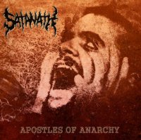 Satanath - Apostles Of Anarchy (2012)