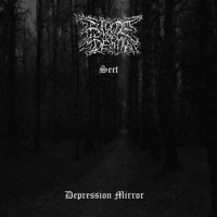Blade Of Death & Sect - Depression Mirror (Split) (2010)