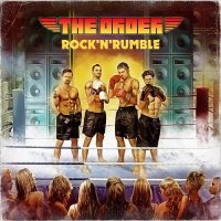The Order - Rock \'N\' Rumble (2016)