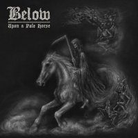 Below - Upon A Pale Horse (2017)