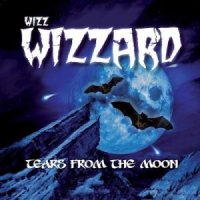 Wizz Wizzard - Tears From The Moon (2013)