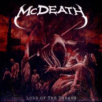McDeath - Lord Of The Thrash (2015)