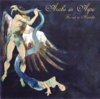 Arabs In Aspic - Far Out In Aradabia (2004)  Lossless