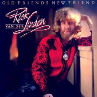 Rick van der Linden - Old Friends, New Friends (1985)