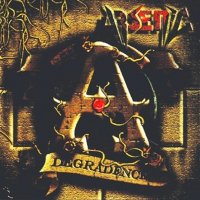 Arsenic - Dégradence (2001)