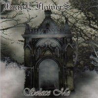 Grave Flowers - Solace Me (2000)  Lossless