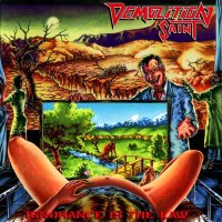 Demolition Saint - Ignorance Is The Law (2013)
