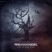 Freakangel - Let It All End (2CD Limited Edition) (2012)