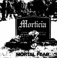 Morticia - Mortal Fear (1987)