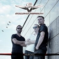 Second Version - Heroes (2016)