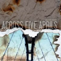 Across Five Aprils - Living In The Moment (2004)