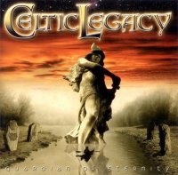 Celtic Legacy - Guardian Of Eternity (2008)  Lossless