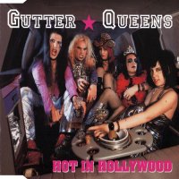 Gutter Queens - Hot in Hollywood (2001)