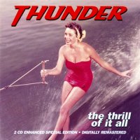 Thunder - The Thrill Of It All (Remastered 2004) (1996)