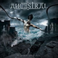 Ancestral - Master Of Fate (2017)