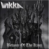 Wikka - Beware Of The King (2016)