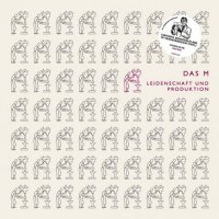 Das M - Leidenschaft Und Produktion (2008)
