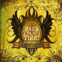 The Pear Ratz - Holier-Than-Thou (2007)
