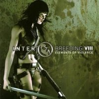 VA - Interbreeding VIII : Elements Of Violence (2CD) (2006)