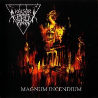 Neron Kaisar - Magnum Incendium (2010)