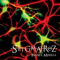 Stigmatroz - Innata Miseria (2014)