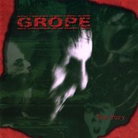 Grope - The Fury / Soul Pieces [EP] (1996)
