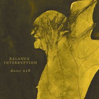 Balance Interruption - Door 218 (2016)