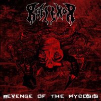 Reflexor - Revenge Of The Mycosis (2012)