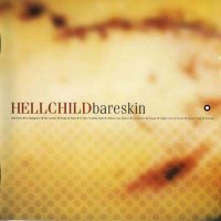 Hellchild - Bareskin [2CD] (1999)