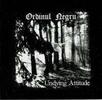 Ordinul Negru - Undying Attitude (2007)
