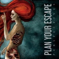 Plan Your Escape - Perspectives (2017)