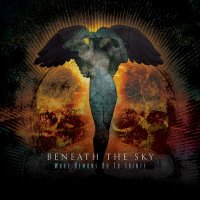 Beneath The Sky - What Demons Do To Saintas (2007)