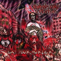 Animals Killing People - Eat Your Murder (2017)
