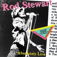 Rod Stewart - Absolutely Live (1982)
