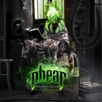 Phear - Insanitarium (2015)