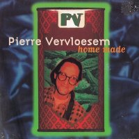Pierre Vervloesem - Home Made (1994)