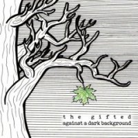 The Gifted - Against A Dark Background (2016)