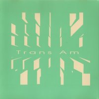 Trans Am - Who Do We Think You Are (1999)