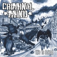 Criminal Mind - Life To Defend (2015)