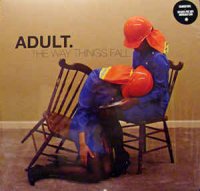 Adult. - The Way Things Fall (2013)