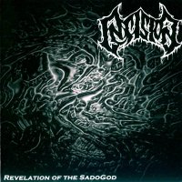 Insision - Revelation of the Sadogod (2001)