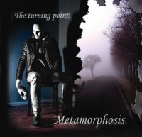 Metamorphosis - The Turning Point (2016)