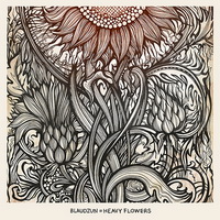 Blaudzun - Heavy Flowers (2012)