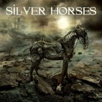 Silver Horses - Silver Horses (2012)