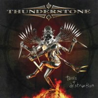 Thunderstone - Tools Of Destruction + Tool Of The Devil (EP) (2005)  Lossless