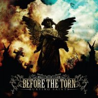 Before the Torn - Burying Saints (2009)