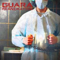 Guara - Reanimation (2011)